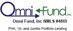 Omni-Fund, Inc for FHA, VA, and Jumbo Portfolio Lending Omni-Fund, Inc for FHA, VA, and Jumbo Portfolio Lending